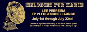 Lee Perreira - Melodies for Marie EP PledgeMusic Launch