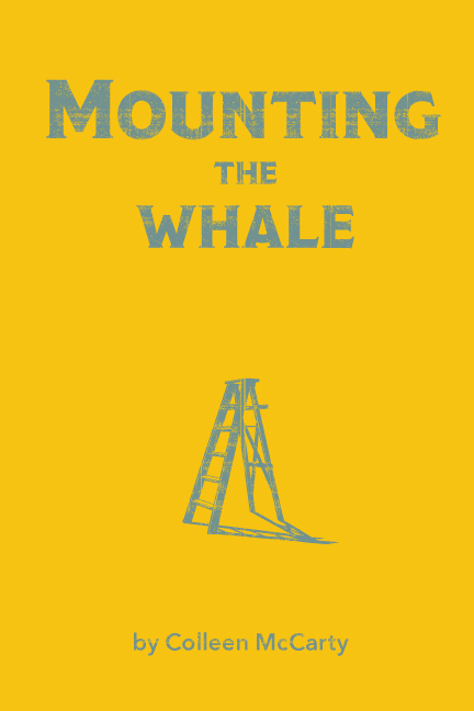 Colleen McCarty - Mounting the Whale cover